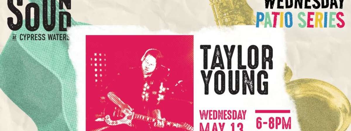 Wednesday Patio Series - Taylor Young