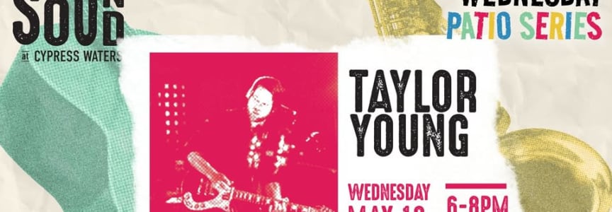 Wednesday Patio Series - Taylor Young