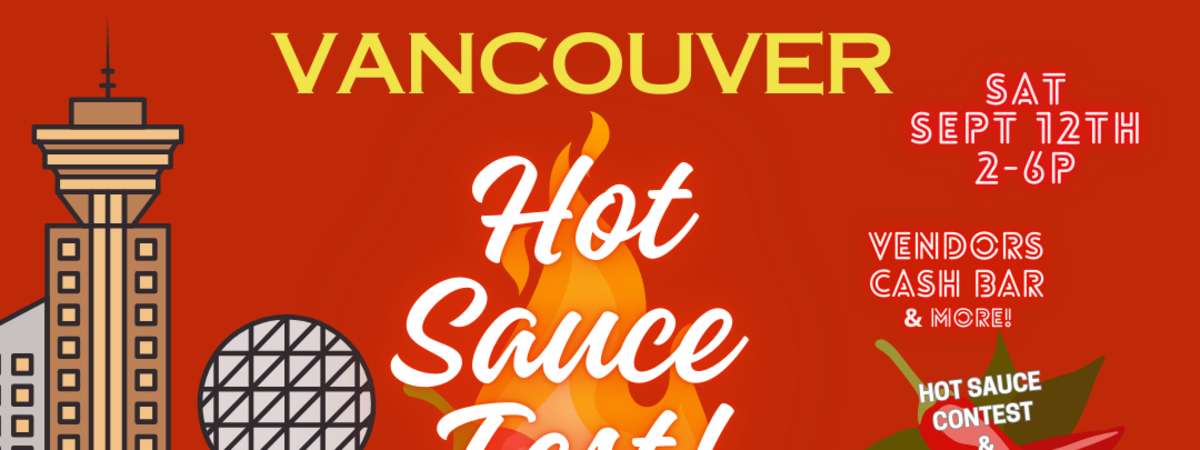 Vancouver Hot Sauce Fest!