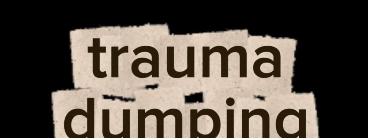Trauma Dumping: A Hilarious Comedy Show!