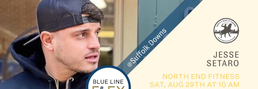 Blue Line Flex @ Suffolk Downs - North End Fitness by Jesse Setaro