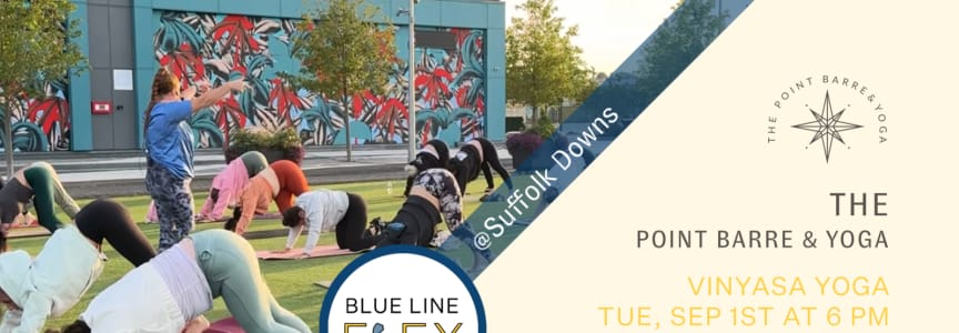 Blue Line Flex @ Suffolk Downs - Vinyasa Yoga by The Point Barre & Yoga