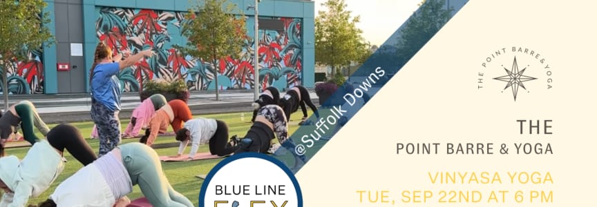 Blue Line Flex @ Suffolk Downs - Vinyasa Yoga by The Point Barre & Yoga