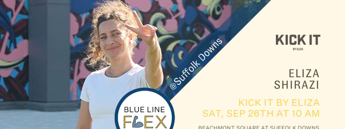 Blue Line Flex @ Suffolk Downs - Kick It by Eliza