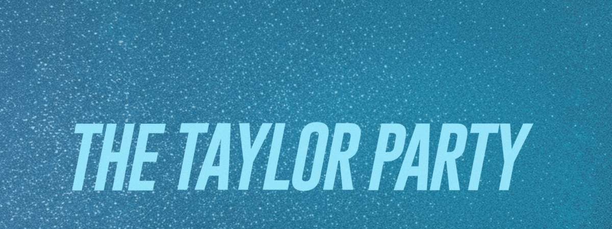 The Taylor Party: Taylor Swift Night ()