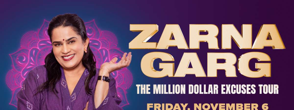 Zarna Garg, The Million Dollar Excuses Tour