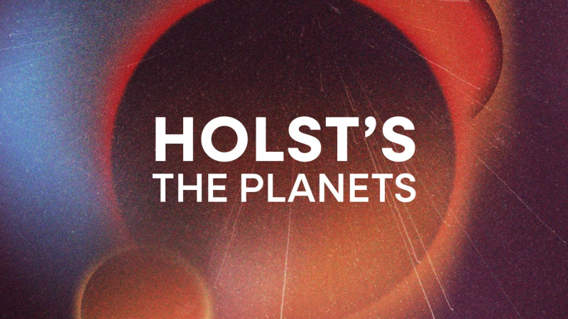 Holst’s The Planets