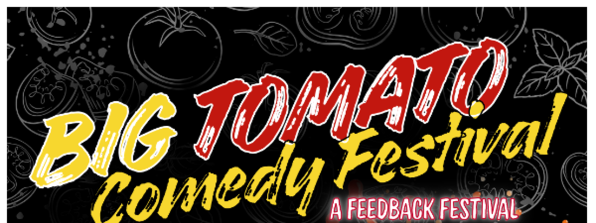 Big Tomato Comedy Festival