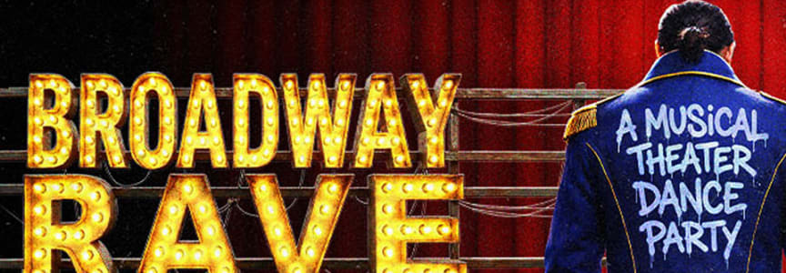 Broadway Rave
