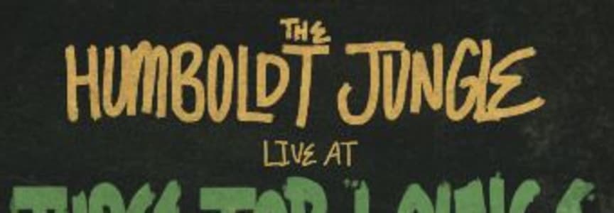 Humboldt Jungle X Three Top Lounge