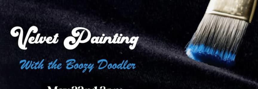 Velvet Painting with The Boozy Doodler