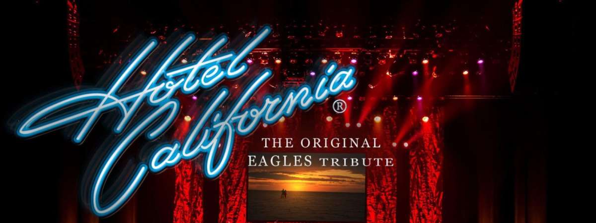 Hotel California – The Original Eagles Tribute