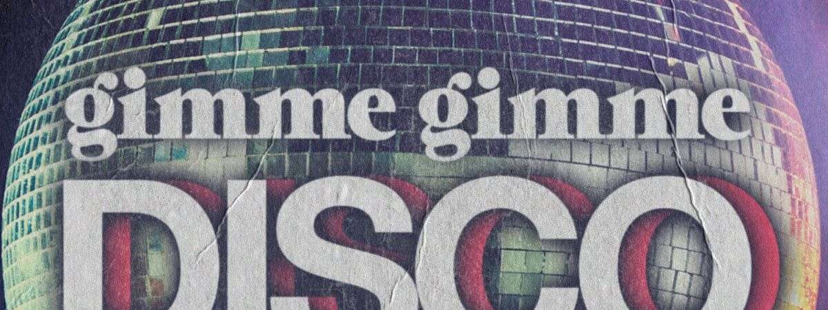 Gimme Gimme Disco