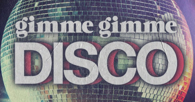 Gimme Gimme Disco