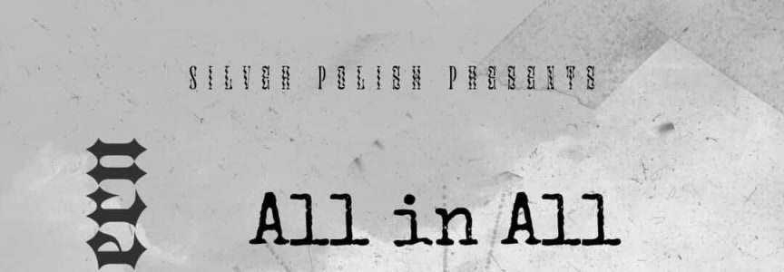 SILVER POLISH PRESENTS LOSERS, TOUGH ON FRIDAYS, ALL IN ALL
