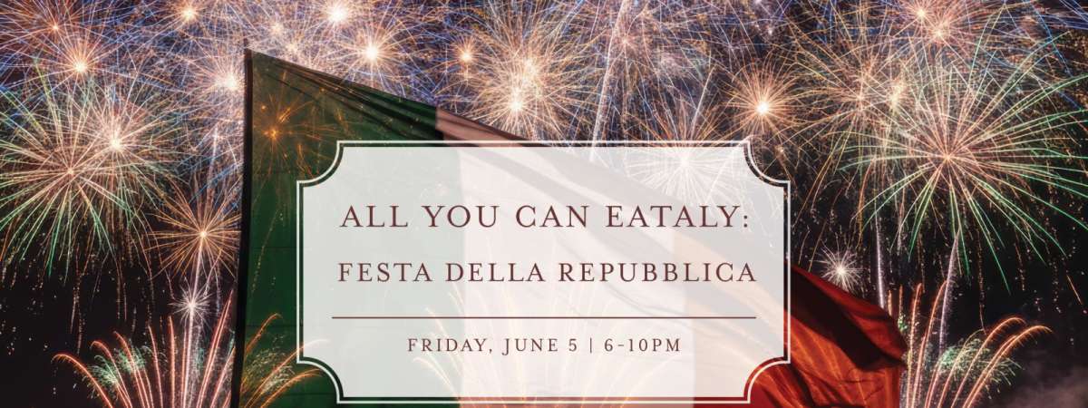 All You Can Eataly   Festa Della Repubblica