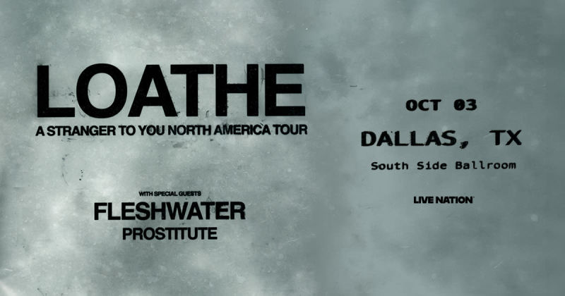 Loathe: A Stranger to You