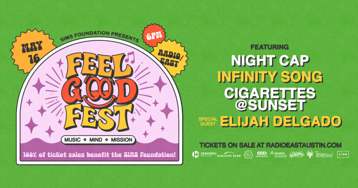 Feel Good Fest Feat. Night Cap, Cigarettes at Sunset, Infinity