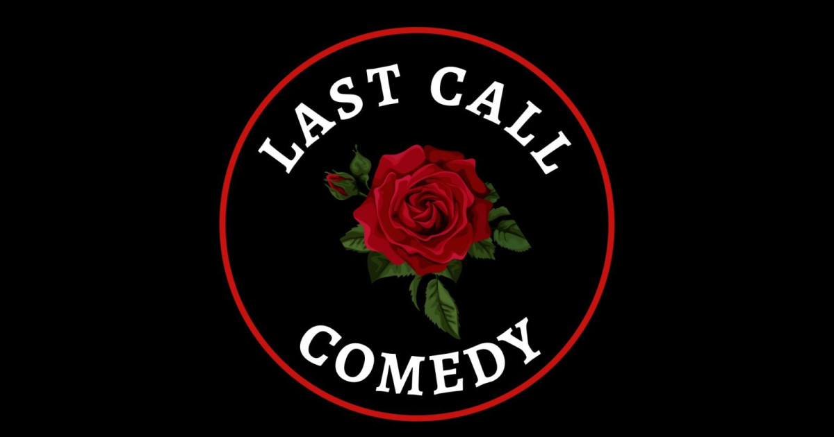Last Call Comedy Open Mic