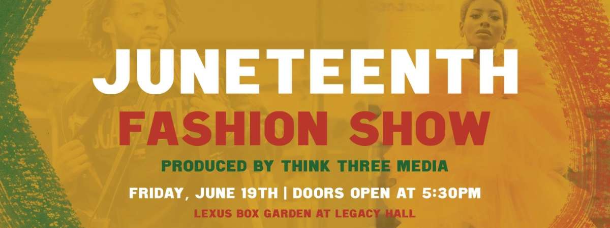 5th Annual Juneteenth Fashion Show