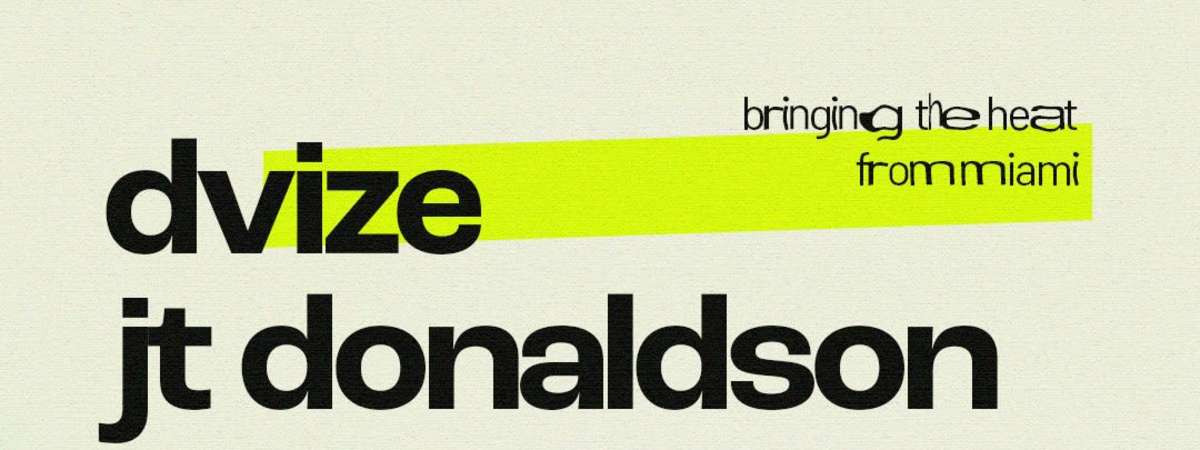 Dvize + Jt Donaldson
