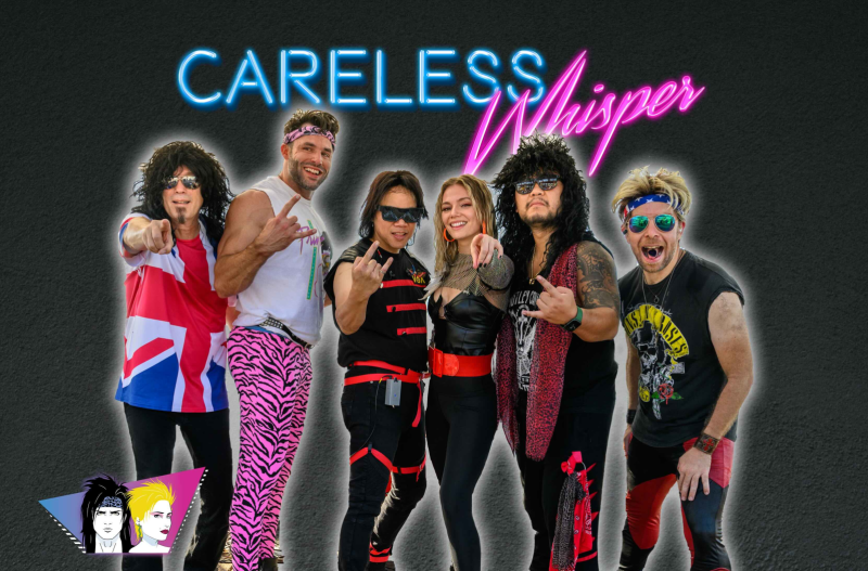 Careless Whisper (80s Tribute)