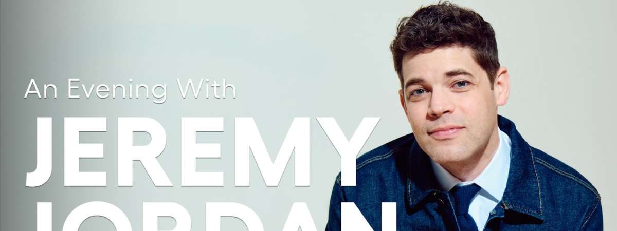 An Evening with Jeremy Jordan