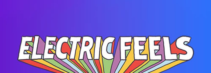Electric Feels, Indie Rock + Electronic Dance Party