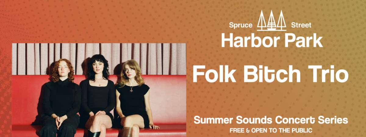 Summer Sounds Concert Series: Folk Bitch Trio