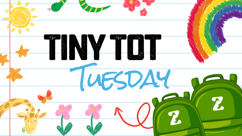 Tiny Tot Tuesday
