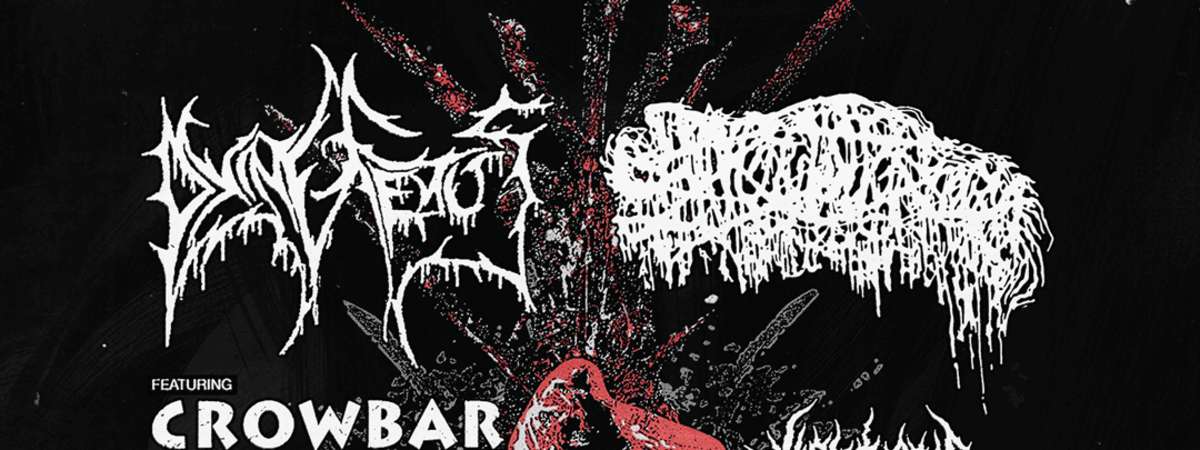 DYING FETUS & SANGUISUGABOGG, Crowbar, Left To Suffer, Deterioration