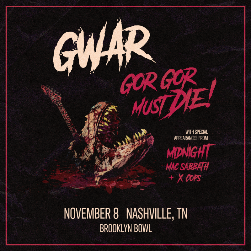 GWAR, Midnight, Mac Sabbath, X-Cops