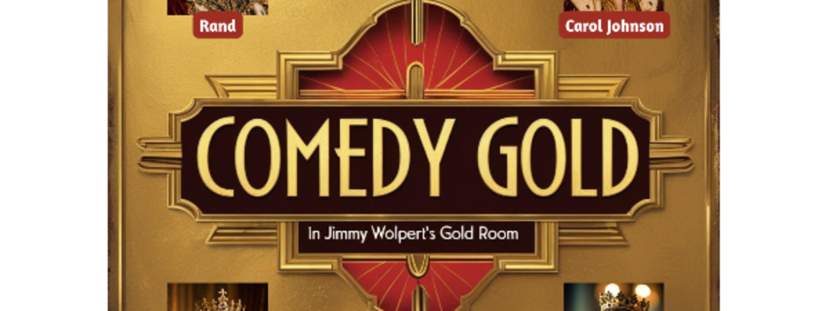 Comedy Gold
