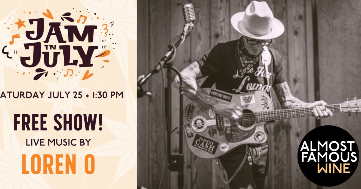 Almost July FREE SHOW: Jam In July with Loren O in Livermore at Almost Famous