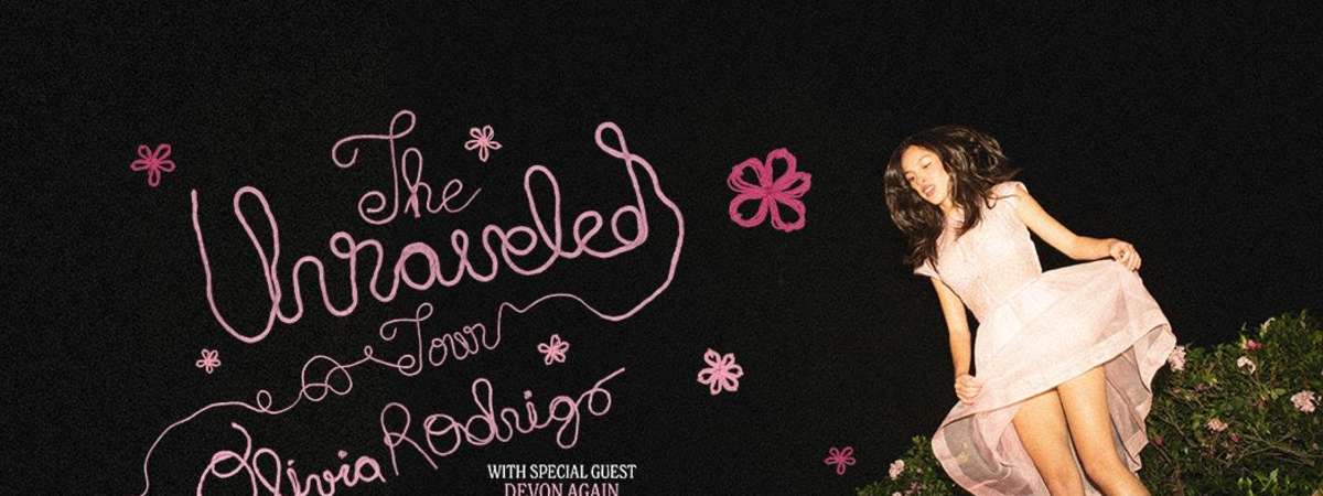 Olivia Rodrigo: The Unraveled Tour with special guest Devon Again