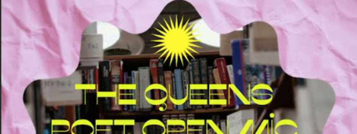 The Queens Poet - A Poetry, Singer/Songwriter & Spoken Word Open Mic