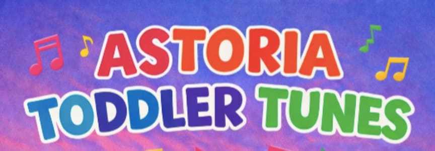 Astoria Toddler Tunes