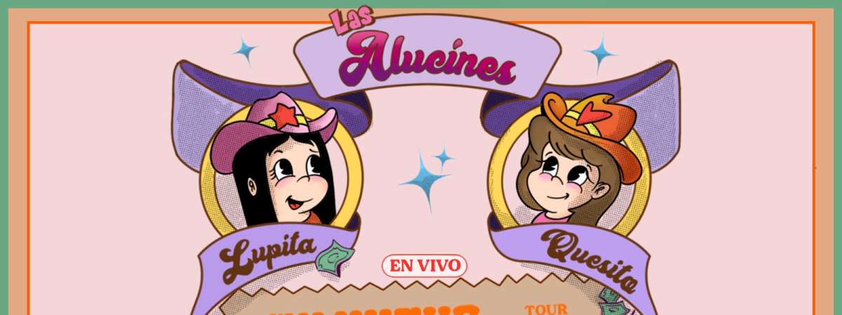 Las Alucines - Tu Nuevo Estilo de Vida US Tour