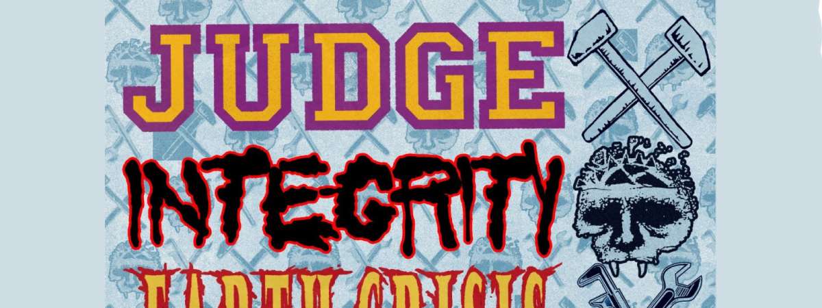 Judge with Integrity, Earth Crisis, Witness Chamber and Juice