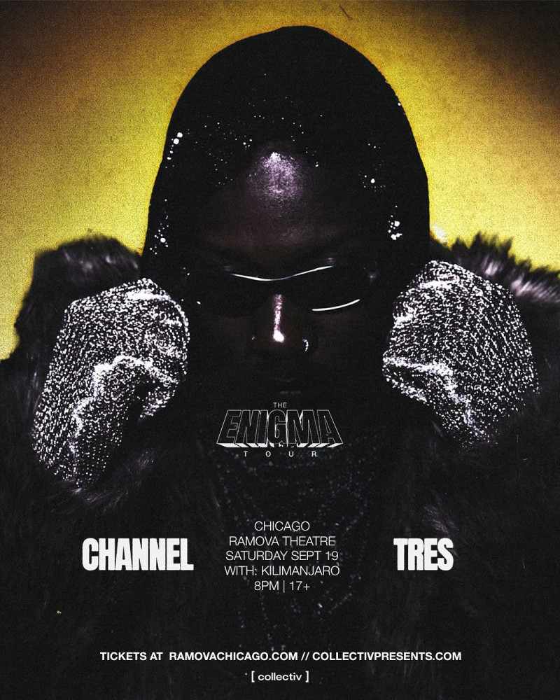 Channel Tres - The Enigma Tour