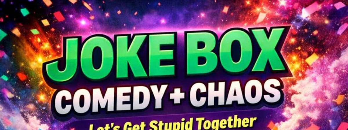 JOKEBOX – A Comedy Party and You’re Invited