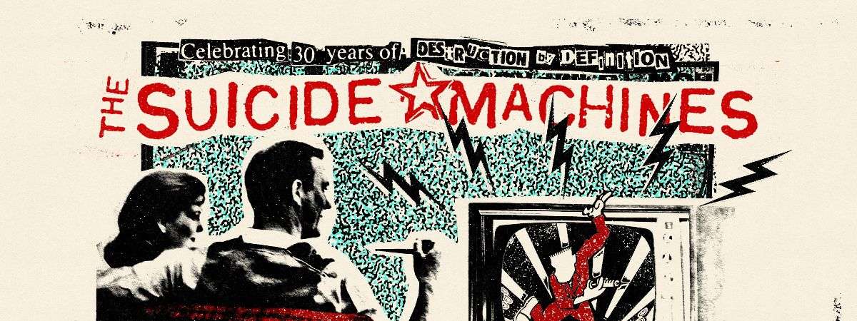 The Suicide Machines - Celebrating 30 Years of ‘Destruction by Definition' w/ Mugger