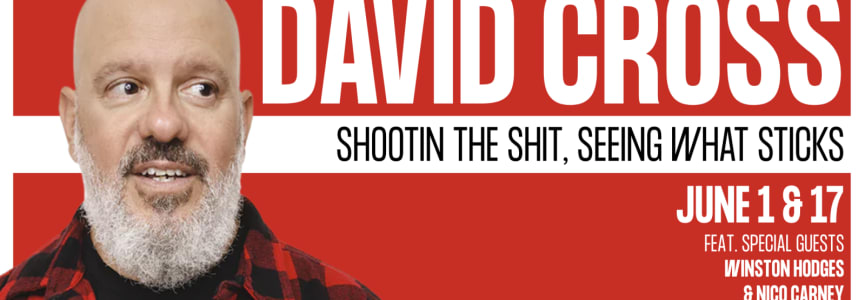 David Cross: Shootin' the Shit, Seein' What Sticks flyer