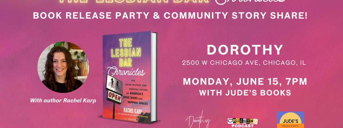 The Lesbian Bar Chronicles: Book Launch Party & Community Story Share