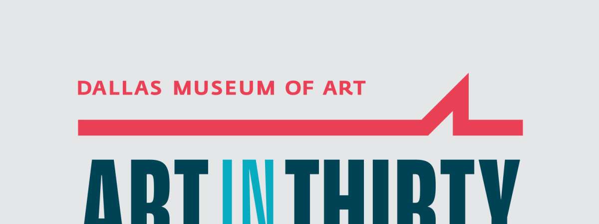 Art in Thirty: Gallery Talks