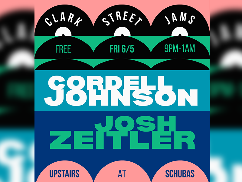 Clark Street Jams, Cordell Johnson, Josh Zeitler