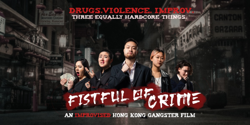 Fistful of Crime: An Improvised Hong Kong Gangster Film