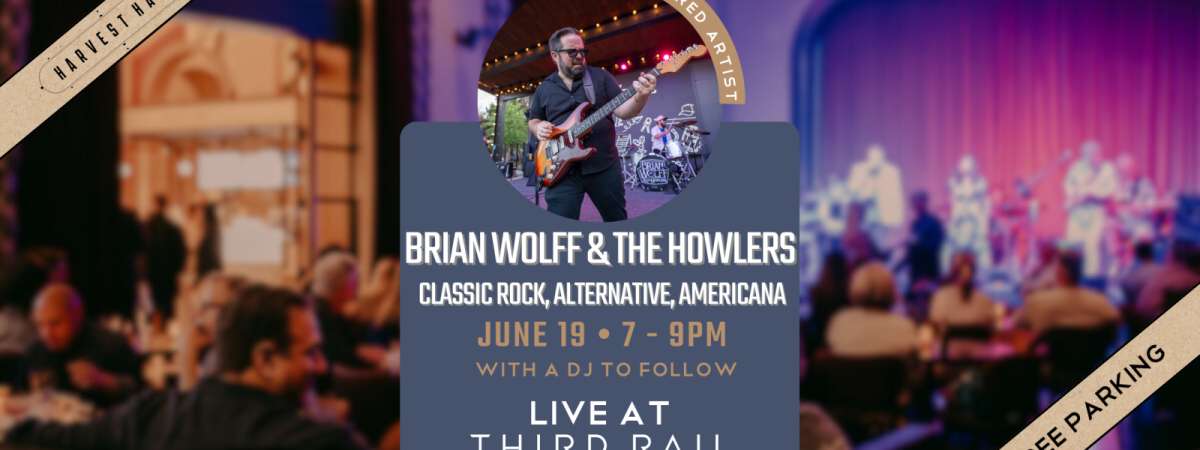 Brian Wolff & The Howlers | LIVE in Third Rail