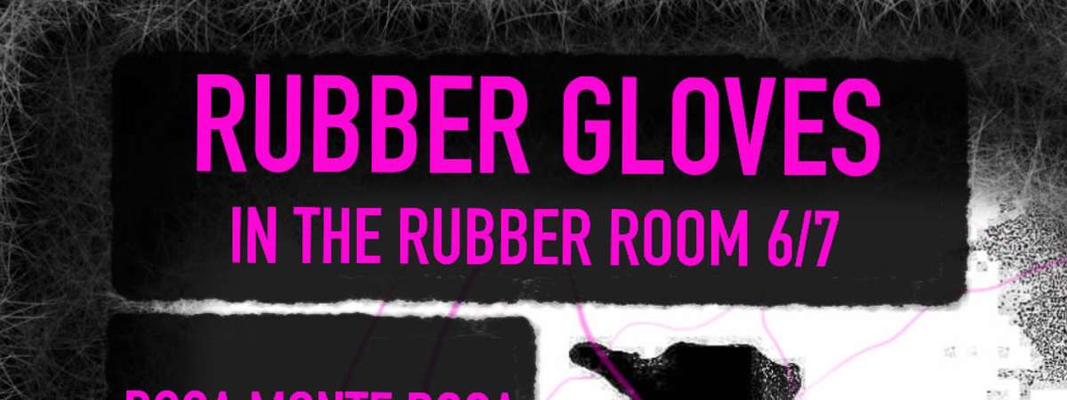 Rosa Monte Rosa | Brotherhood | Right behind you | Bom Bom Boms [RUBBER ROOM]