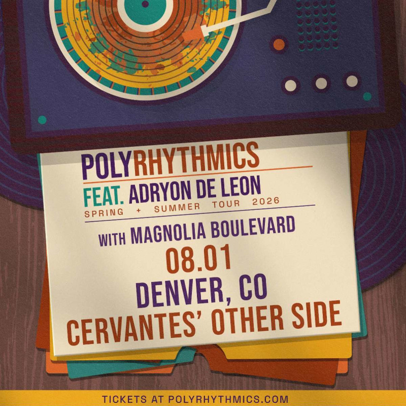 Polyrhythmics ft. Adryon de León w/ Magnolia Boulevard in Denver